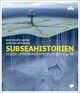 Omslagsbilde:Subseahistorien : norsk undervannsproduksjon i 50 år