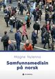Omslagsbilde:Samfunnsmedisin på norsk