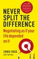 Omslagsbilde:Never split the difference : negotiating as if your life depended on it