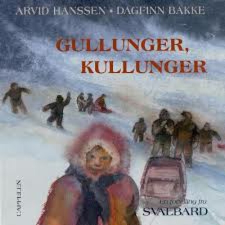 Gullunger, kullunger - en fortelling fra Svalbard