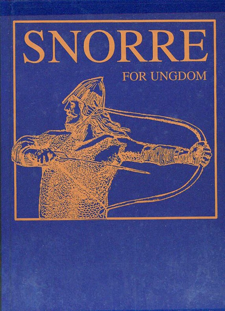Snorre for ungdom - eit utval frå Snorre Sturlasons kongesoger