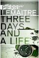 Omslagsbilde:Three days and a life