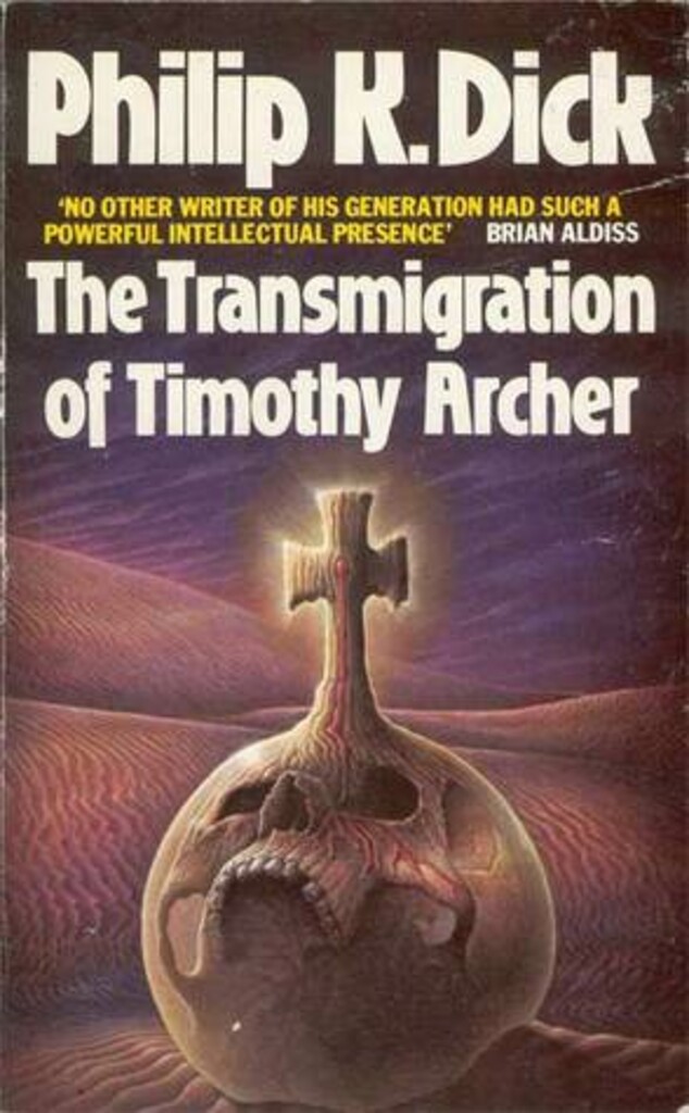 The transmigration of Timothy Archer