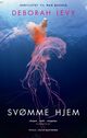 Cover photo:Svømme hjem : roman