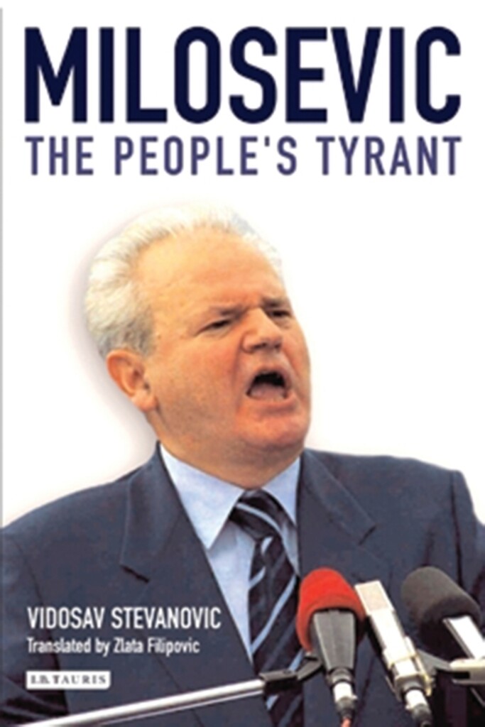 Milosevic - the peoples tyrant