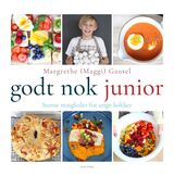 "Godt nok junior : sunne matgleder for unge kokker"