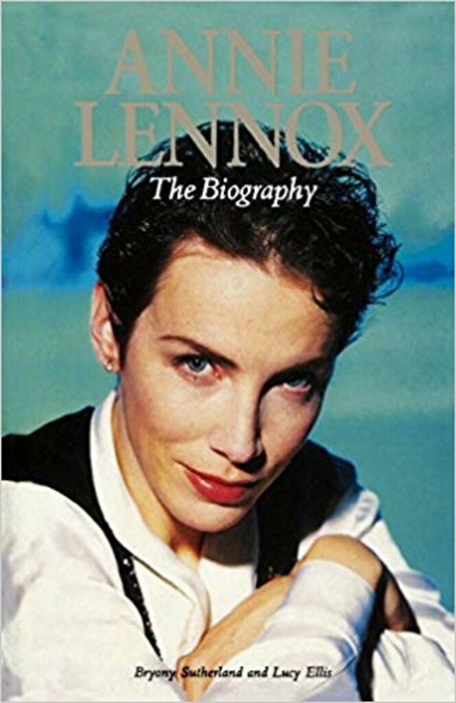 Annie Lennox - the biography