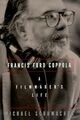 Omslagsbilde:Francis Ford Coppola : a filmmaker's life