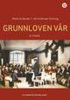 Cover photo:Grunnloven vår : 1814 til 2019