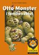 Omslagsbilde:Otto monster i familietrøbbel