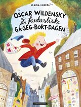 "Oscar Wildensky og den fantastiske gå-seg-bort-dagen"