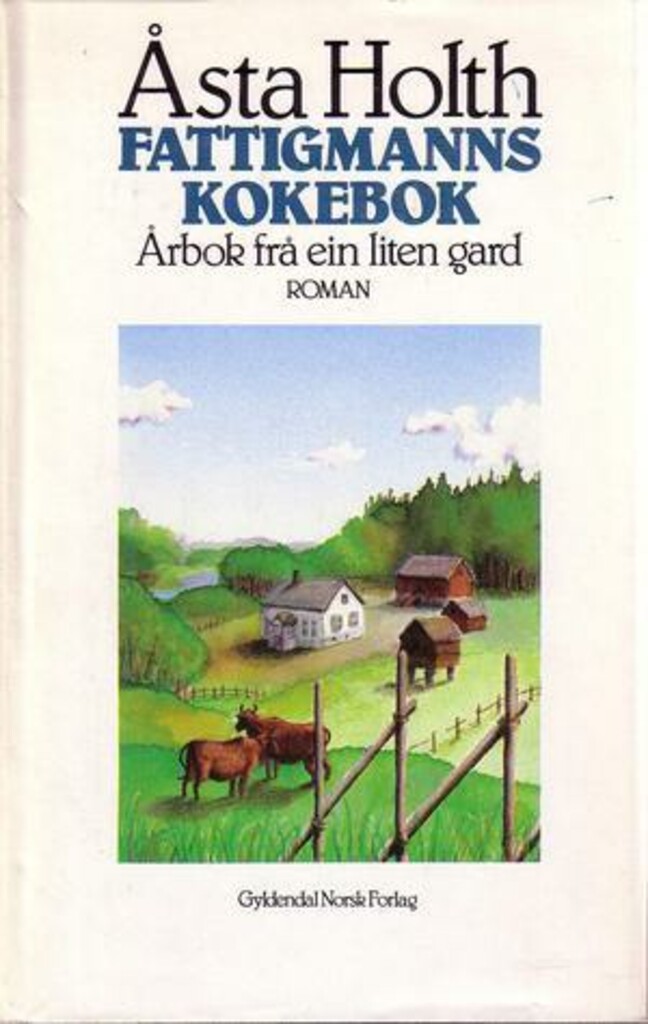 Fattigmanns kokebok - årbok frå ein liten gard