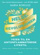 Cover photo:Helserevolusjonen : veien til en antiinflammatorisk livsstil
