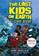 Cover photo:The last kids on earth and the cosmic beyond