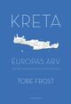 Omslagsbilde:Kreta : Europas arv