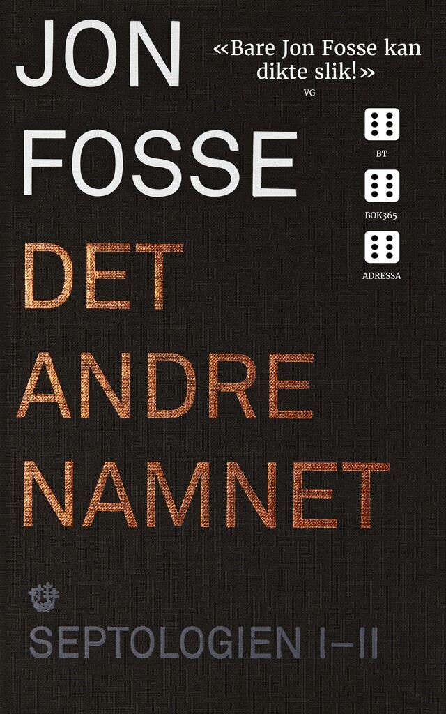 Septologien : roman. I-II. Det andre namnet