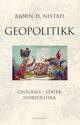 Omslagsbilde:Geopolitikk : geografi - stater - storpolitikk
