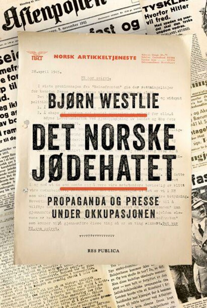 Det norske jødehatet - propaganda og presse under okkupasjonen