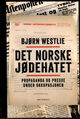Cover photo:Det norske jødehatet : propaganda og presse under okkupasjonen
