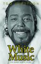 Omslagsbilde:White music : the Barry White story