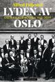 Cover photo:Lyden av Oslo : Oslo-Filharmonien 1919-2019
