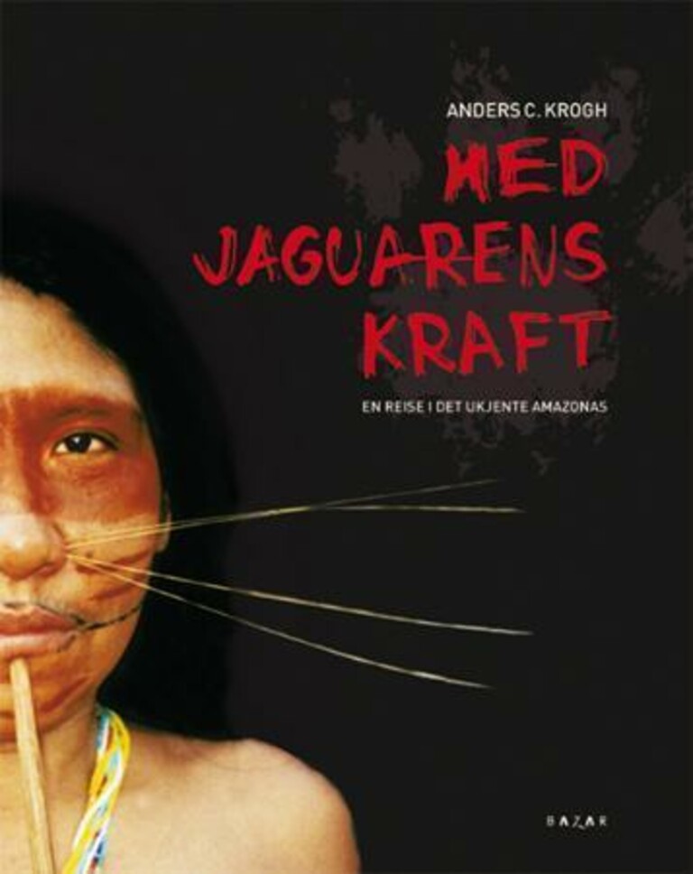 Med jaguarens kraft - en reise i det ukjente Amazonas