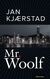 Omslagsbilde:Mr. Woolf : roman