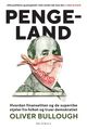 Omslagsbilde:Pengeland : hvordan finanseliten og de superrike stjeler fra folket og truer demokratiet