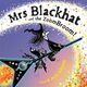 Omslagsbilde:Mrs Blackhat and the ZoomBroom!