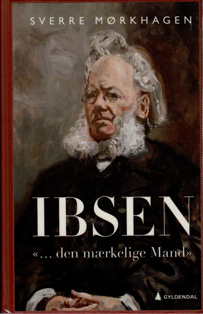 Ibsen - '... den mærkelige Mand'