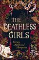 Cover photo:The deathless girls