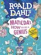 Omslagsbilde:Roald Dahl's Matilda's how to be a genius