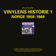 Omslagsbilde:Vinylens historie : Norge 1958-1969 . 1