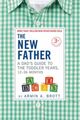 Omslagsbilde:The new father : a dad's guide to the toddler years, 12-36 months