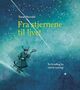 Cover photo:Fra stjernene til livet : en fortelling fra samisk mytologi