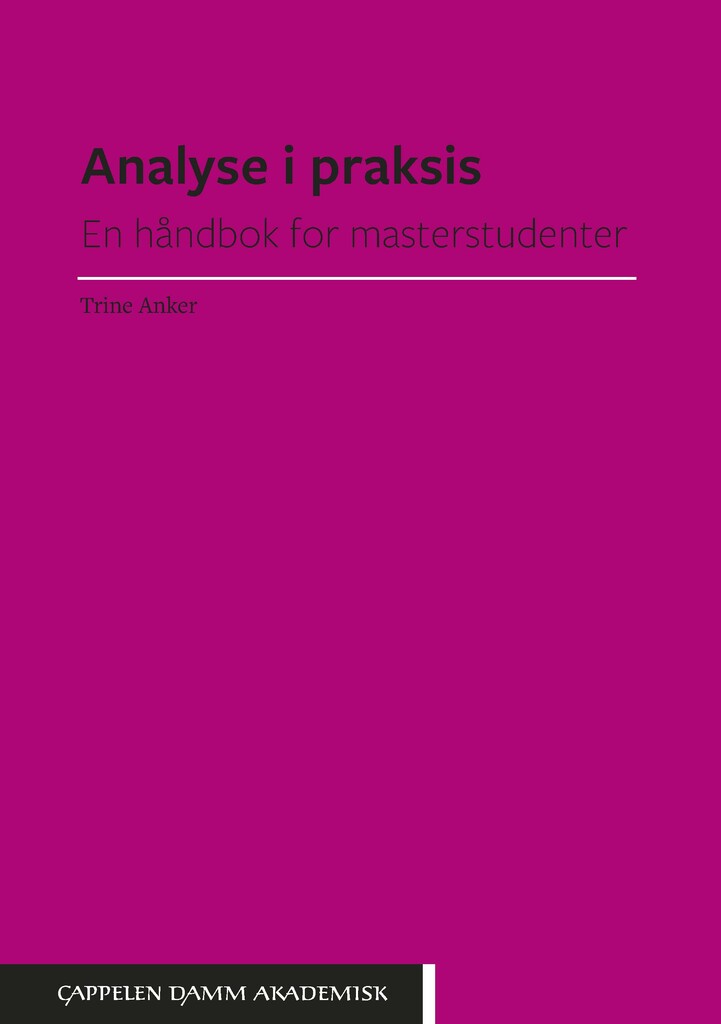 Analyse i praksis - en håndbok for masterstudenter