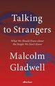 Omslagsbilde:Talking to strangers : what we should know about the people we don't know