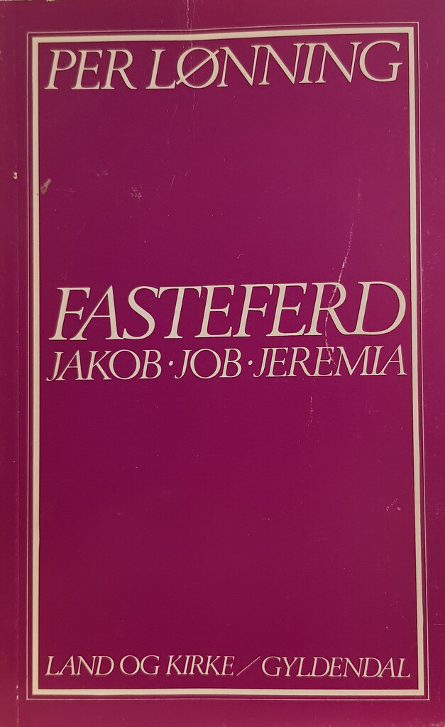 Fasteferd - Jakob-Job-Jeremia