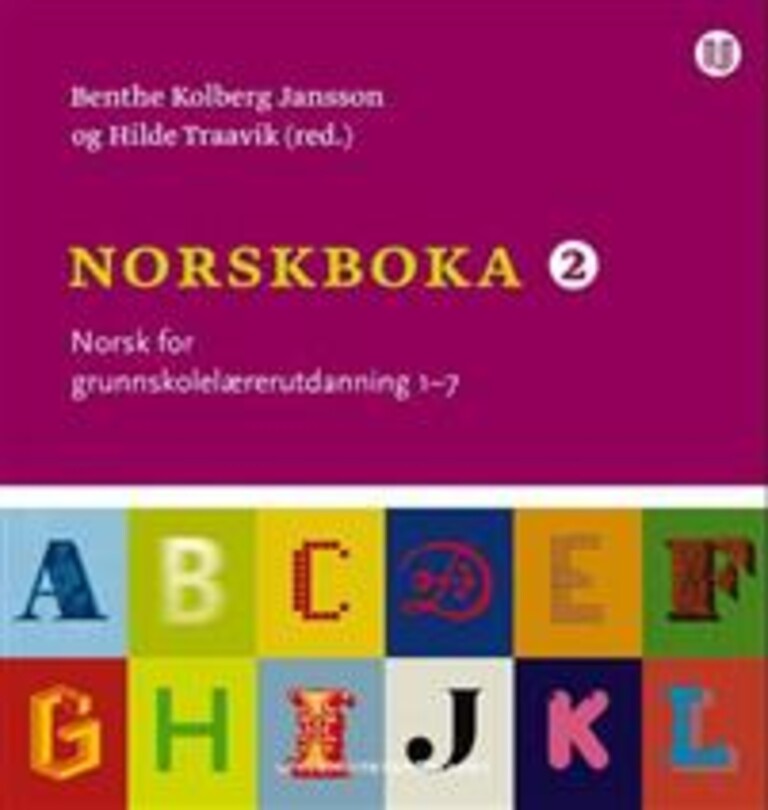 Norskboka 2 - norsk for grunnskolelærerutdanning 1-7