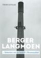 Omslagsbilde:Berger Langmoen : historien om en bedrift i Brumunddal