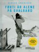 Omslagsbilde:Førti år alene på Svalbard