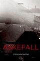 Omslagsbilde:Askefall : roman : et historisk drama fra krigen i Nord-Norge og Europa 1939-1945
