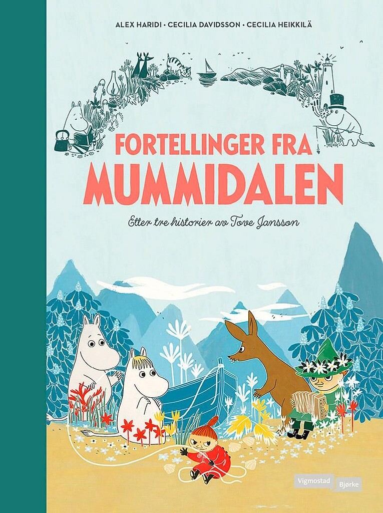 Fortellinger fra Mummidalen : etter tre fortellinger av Tove Jansson