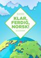 Cover photo:Klar, ferdig, norsk! . Bildeordbok