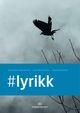 Omslagsbilde:#lyrikk : antologi med fagstoff, oppgåver og skrivehjelp