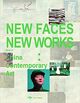 Omslagsbilde:New faces, new work : China contemporay art