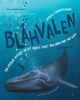 Cover photo:Blåhvalen : den utrolige historien om det største dyret som noen gang har levd