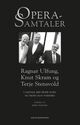 Cover photo:Operasamtaler : Ragnar Ulfung, Knut Skram og Terje Stensvold