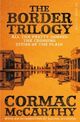 Cover photo:The border trilogy