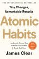 Omslagsbilde:Atomic habits : an easy and proven way to build good habits and break bad ones : tiny changes, remarkable results